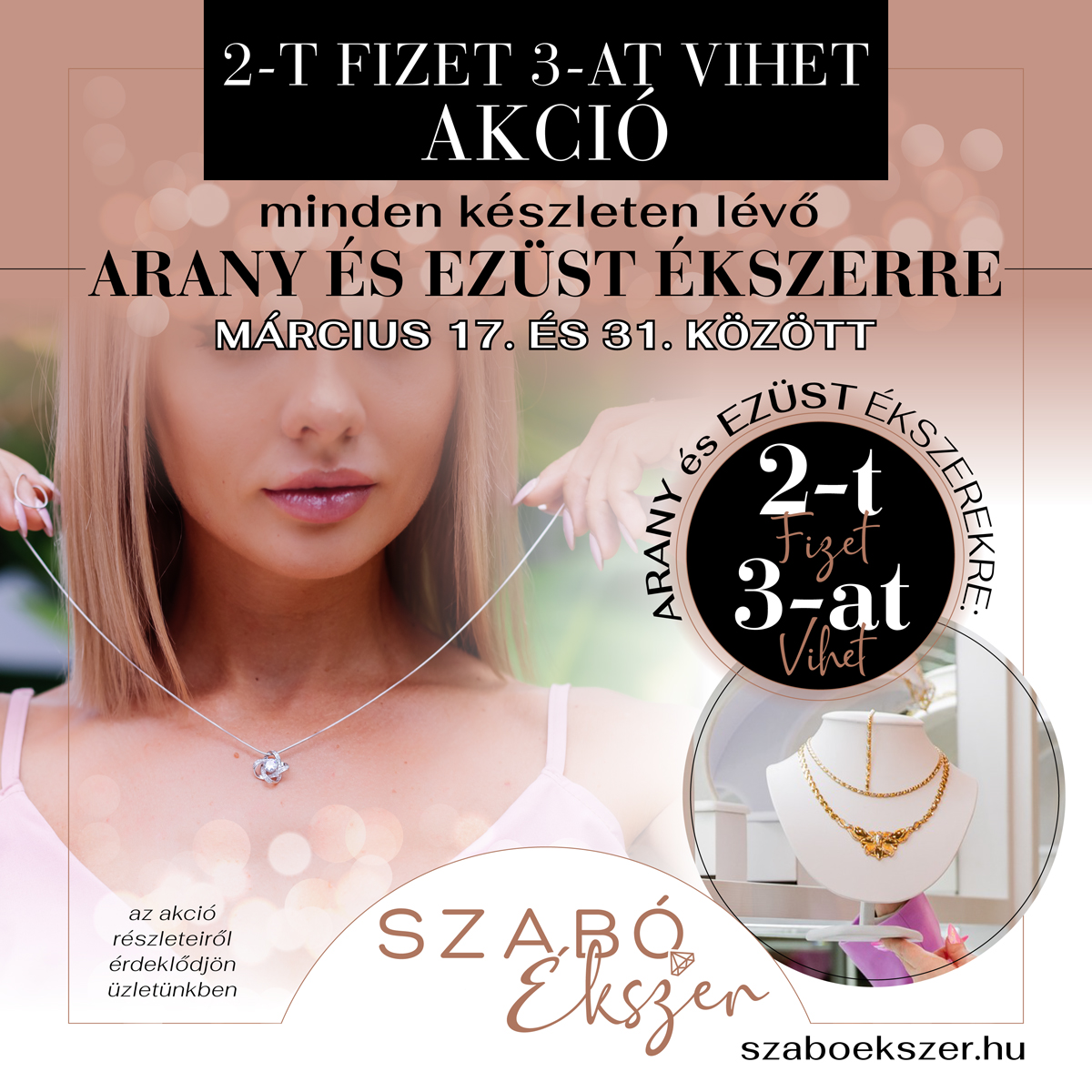 Kihagyhatatlan ékszerakció: 2-t fizetsz, 3-at vihetsz!